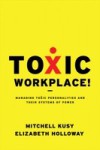 Toxic Workplace!