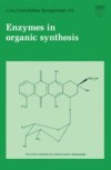 Enzymes in OrganicSynthesis