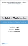 Fabric of Mobile Services