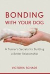Bonding with Your Dog
