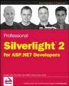 Professional Silverlight 2 for ASP.NET Developers