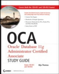 OCA: Oracle Database 11g Administrator Certified Associate Study Guide