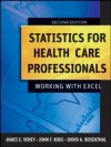 Statistics for Health Care Professionals