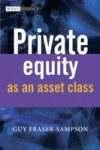 Private Equity as an Asset Class