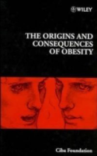 Origins and Consequences of Obesity