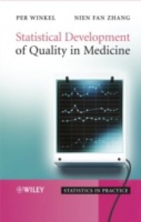 Statistical Development of Quality in Medicine