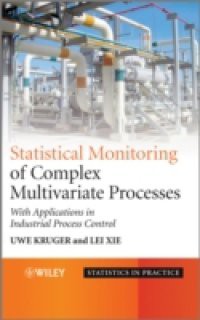 Advances in Statistical Monitoring of Complex Multivariate Processes