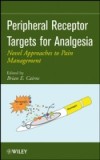 Peripheral Receptor Targets for Analgesia