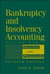 Bankruptcy and Insolvency Accounting, Practice and Procedure