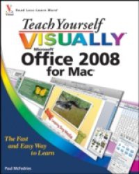 Teach Yourself VISUALLY Office 2008 for Mac