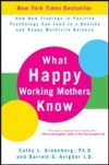 What Happy Working Mothers Know