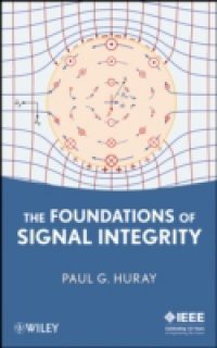 Foundations of Signal Integrity