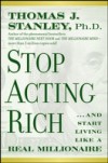 Stop Acting Rich