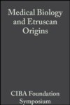 Medical Biology and Etruscan Origins