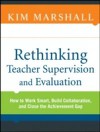 Rethinking Teacher Supervision and Evaluation