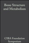 Bone Structure and Metabolism