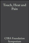 Touch, Heat and Pain