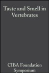 Taste and Smell in Vertebrates