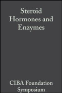 Steroid Hormones and Enzymes, Volume 1