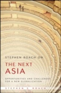 Stephen Roach on the Next Asia