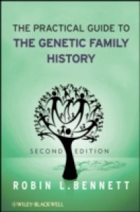 Practical Guide to the Genetic Family History