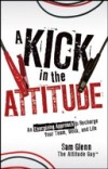 Kick in the Attitude