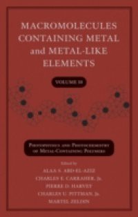 Macromolecules Containing Metal and Metal-Like Elements, Photophysics and Photochemistry of Metal-Containing Polymers