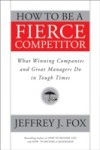 How to Be a Fierce Competitor
