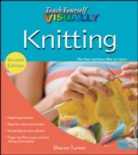 Teach Yourself VISUALLY Knitting