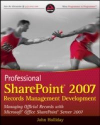 Professional SharePoint 2007 Records Management Development