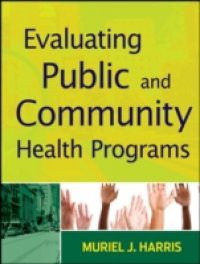 Evaluating Public and Community Health Programs