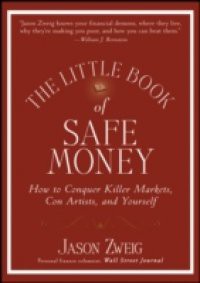 Little Book of Safe Money