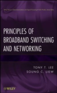 Principles of Broadband Switching and Networking