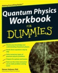 Quantum Physics Workbook For Dummies