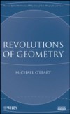Revolutions of Geometry