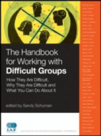 Handbook for Working with Difficult Groups