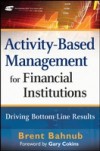 Activity-Based Management for Financial Institutions