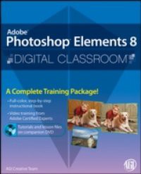 Photoshop Elements 8 Digital Classroom