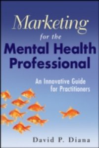 Marketing for the Mental Health Professional