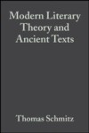 Modern Literary Theory and Ancient Texts
