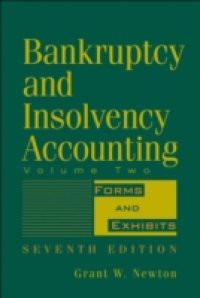 Bankruptcy and Insolvency Accounting, Forms and Exhibits