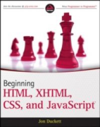 Beginning HTML, XHTML, CSS, and JavaScript