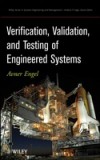 Verification, Validation, and Testing of Engineered Systems