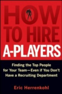 How to Hire A-Players