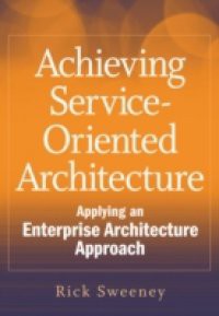 Achieving Service-Oriented Architecture
