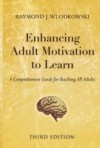Enhancing Adult Motivation to Learn