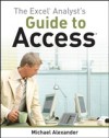 Excel Analyst's Guide to Access