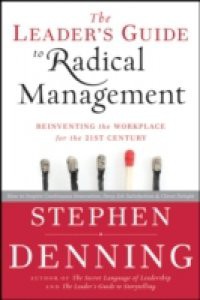 Leader's Guide to Radical Management