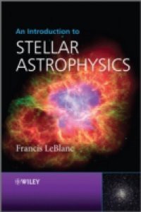 Introduction to Stellar Astrophysics