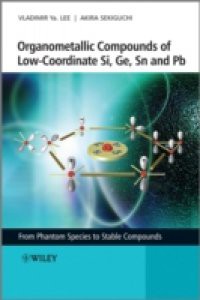 Organometallic Compounds of Low-Coordinate Si, Ge, Sn and Pb